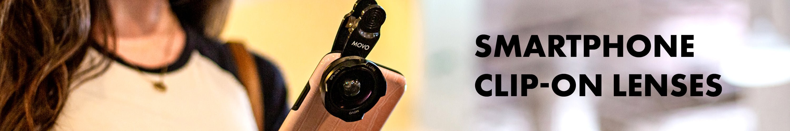 Smartphone Clip-on Lenses - Movo